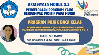 Aksi Nyata Modul 33 Pengelolaan Program Yang Berdampak Positif Pada Murid [upl. by Gussie]