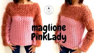 TUTORIAL Maglione quotPinkLadyquot uncinettolafatatuttofare [upl. by Ynnej117]