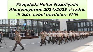 Fövqaladə Hallar Nazirliyinin Akademiyasına 20242025ci tədris ili üçün qəbul qaydaları FHN [upl. by Pammie]