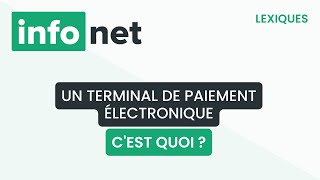 Un terminal de paiement électronique cest quoi  définition aide lexique tuto explication [upl. by Hammel]