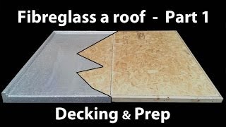 Part 1 How to Install a Fibreglass Roof  GRP timber decking [upl. by Thanos404]