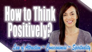 How to Think Positively When You’re Feeling Negative [upl. by Lynne]