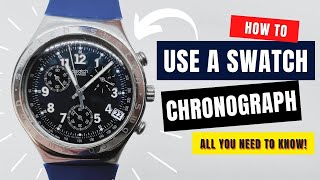 How to use a Swatch Irony Chronograph Watch  Everything you need to know about your Swatch Irony [upl. by Euqinommod128]