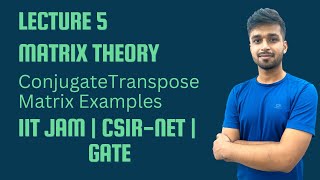 Lecture 5  Trace and transpose of matrix  Examples  IITJAM  CSIR Net  Gate  Vivek maths [upl. by Brawner]