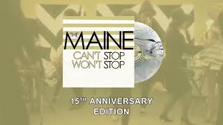 The Maine  Cant Stop Wont Stop  15th Anniversary Reissue Official Teaser [upl. by Nedlog]