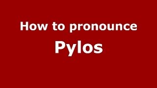 How to pronounce Pylos GreekGreece  PronounceNamescom [upl. by Nitsraek374]