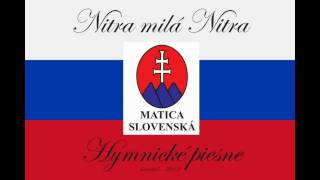 Hymnické piesne MS  Nitra milá Nitraavi [upl. by Htrowslle]