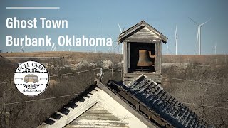 Ghost Town Burbank Oklahoma [upl. by Aurea3]