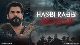 Hasbi Rabbi Jallallah  Ertugrul X Osman X Barbaroslar X Alparslan  Collab Edit [upl. by Adneram612]