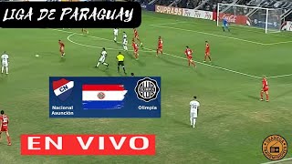 NACIONAL ASUNCION VS OLIMPIA EN VIVO ⚽⚽ PARAGUAY PRIMERA DIVISIÓN  CLAUSURA  JORNADA 14 [upl. by Neelav]