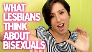 What Lesbians Think About Bisexuals [upl. by Fulcher]