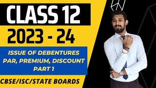 Issue of debentures  All basics in the easiest way  Class 12  Part 1 [upl. by Olwena891]