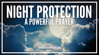 Prayer For Night Protection  Night Prayer For Protection [upl. by Latihs]