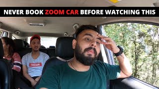 I WILL NEVER BOOK ZOOM CAR 👎  POORA TRIP SPOIL HO JATA 😡😡  DELHI TO MUKHTESHWAR DAY 3 [upl. by Austreng]