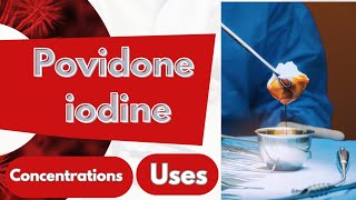 betadine  povidone iodine antiseptic concentractions and uses [upl. by Meesan]