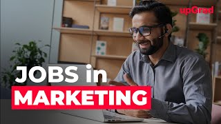 Jobs in Marketing Types of Jobs Top Recruiters Benefits amp Salary  upGrad Abroad studyabroad [upl. by Debi]