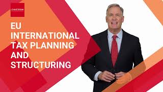 EU International Tax Planning and Structuring [upl. by Etteyniv]