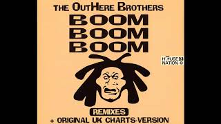 The Outhere Brothers  Boom Boom Boom Lalala Remix [upl. by Eittap292]