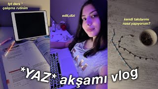 YAZ AKŞAMI VLOG  tyt ders rutiniöneritakı yapma [upl. by Robbi576]