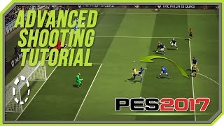 PES 2017 Advanced Shooting Tutorial [upl. by Metzgar]