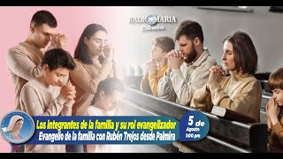 🔴 Evangelio de la familia  Los integrantes de la familia y su rol evangelizador  5 de agosto 2024 [upl. by Scottie179]