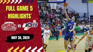 BRGY GINEBRA SAN MIGUEL vs MERALCO BOLTS  MAY 26 2024  FULL GAME 5 HIGHLIGHTS [upl. by Aicilaanna]