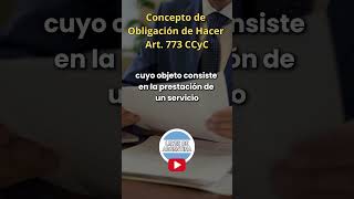 Obligación de Hacer Concepto del Artículo 773 del Código Civil y Comercial [upl. by Nnairahs]