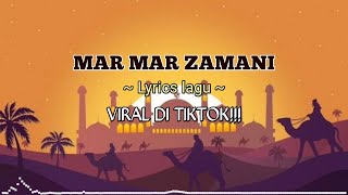 Mar Mar Zamani  Lirik lagu [upl. by Denice]