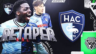 Je RETAPE LE HAVRE pour GAGNER une Ligue des Champions  FC24 [upl. by Yrekcaz]