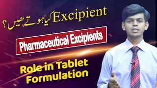 Pharmaceutical Excipients  What are Excipients  Excipients Role in Tablet Formulation [upl. by Labors620]