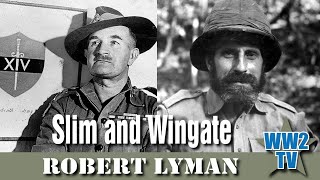 Slim and Wingate  Two British Commanders in Burma [upl. by Marne372]