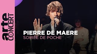 Pierre de Maere  Soirée de Poche  ARTE Concert [upl. by Annahsad]