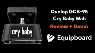 Dunlop CryBaby GCB95 Wah Pedal Review Tutorial  Demo [upl. by Misab]