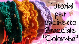 Tutorial uncinetto  Bracciale quotColombaquot [upl. by Ashelman249]