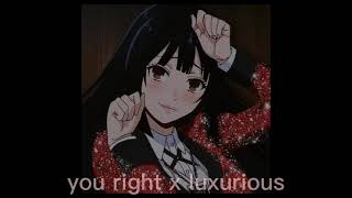 You right x Luxurious  TikTok Remix [upl. by Idnem639]