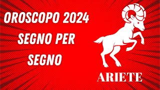 OROSCOPO 2024 SEGNO PER SEGNO ARIETE [upl. by Now]