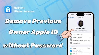 How to Remove Previous Owner Apple ID without Password  MagFone [upl. by Caputto943]