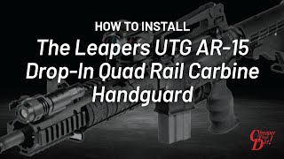 How to Install the Leapers UTG AR15 DropIn Quad Rail Carbine Handguard [upl. by Neelon]