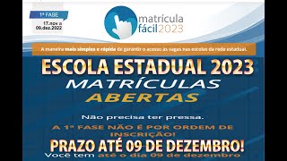 COMO FAZER A MATRICULA ESCOLA ESTADUAL 2023 Prazo até o dia 09 Dezembro de 2023 matrícula fácil [upl. by Yddor647]