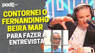 BASTIDORES DA ENTREVISTA ENTRE ROBERTO CABRINI E FERNANDINHO BEIRA MAR PODCAST CORTES PORTIOLLI [upl. by Aenyl]