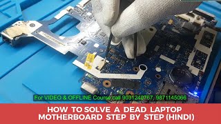 How to Repair Dead Laptop Motherboard Hindi Most common No power fault solved step by stepLaptex [upl. by Cirda734]