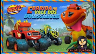 BLAZE AND THE MONSTER MACHINES  CORRIDA NO VALE DOS DINOSSAUROS  SPEED INTO DINO VALLEY NICK JR [upl. by Teador967]