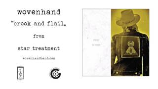 Wovenhand  Crook and Flail Official Audio [upl. by Lawford]