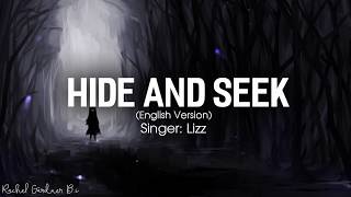 Hide and seek  Lyrics   Lizz Robinett [upl. by Aehsan]