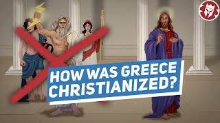 How Greece was Christianized DOCUMENTARY [upl. by Erhard691]