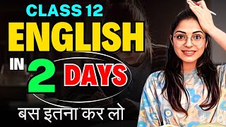 SCORE 95 IN CLASS 12 ENGLISH IN 4 DAYS 🏆 Board Exam 2024  Class 12 CBSE Board  Best Strategy ✅ [upl. by Sucy]