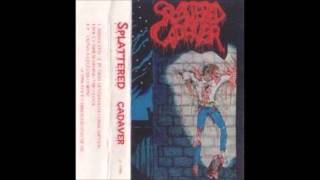 Splattered Cadaver  Splattered Cadaver Full Demo [upl. by Venditti]