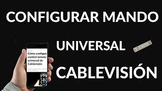 Cómo Configurar el Control Remoto Universal de Cablevisión Fácilmente [upl. by Apur]