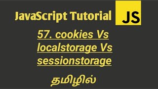 JavaScript Cookies vs LocalStorage vs SessionStorage in TamilHow to Store data in browser in Tamil [upl. by Chaker]