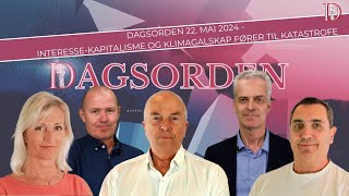 Interessekapitalisme og klima­galskap fører til kata­strofe  Dagsorden 22 mai 2024 [upl. by Pasquale90]